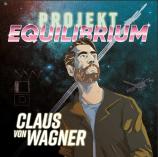 CLAUS VON WAGNER -Projekt Equilibrium-